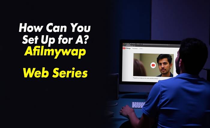 How to Safely Access Afilmywap Web Series in High Quality55146
