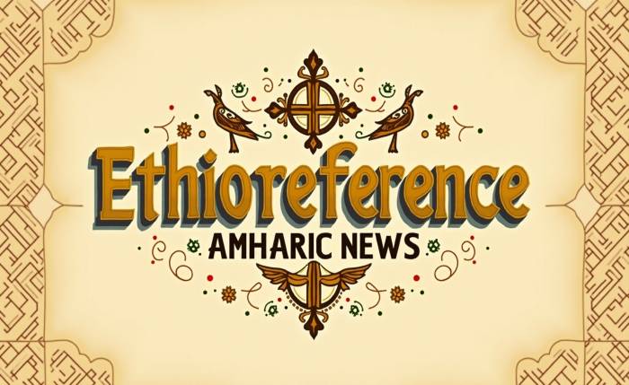 ethioreference amharic news
