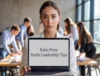 Kaku Press Youth Leadership Tips That Work