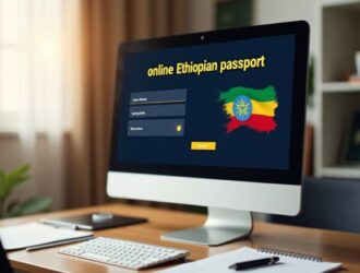 How to Apply for an Online Ethiopian Passport: Step-by-Step Guide